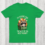 The Rest Of You Need Therapy Chicluma T Shirt