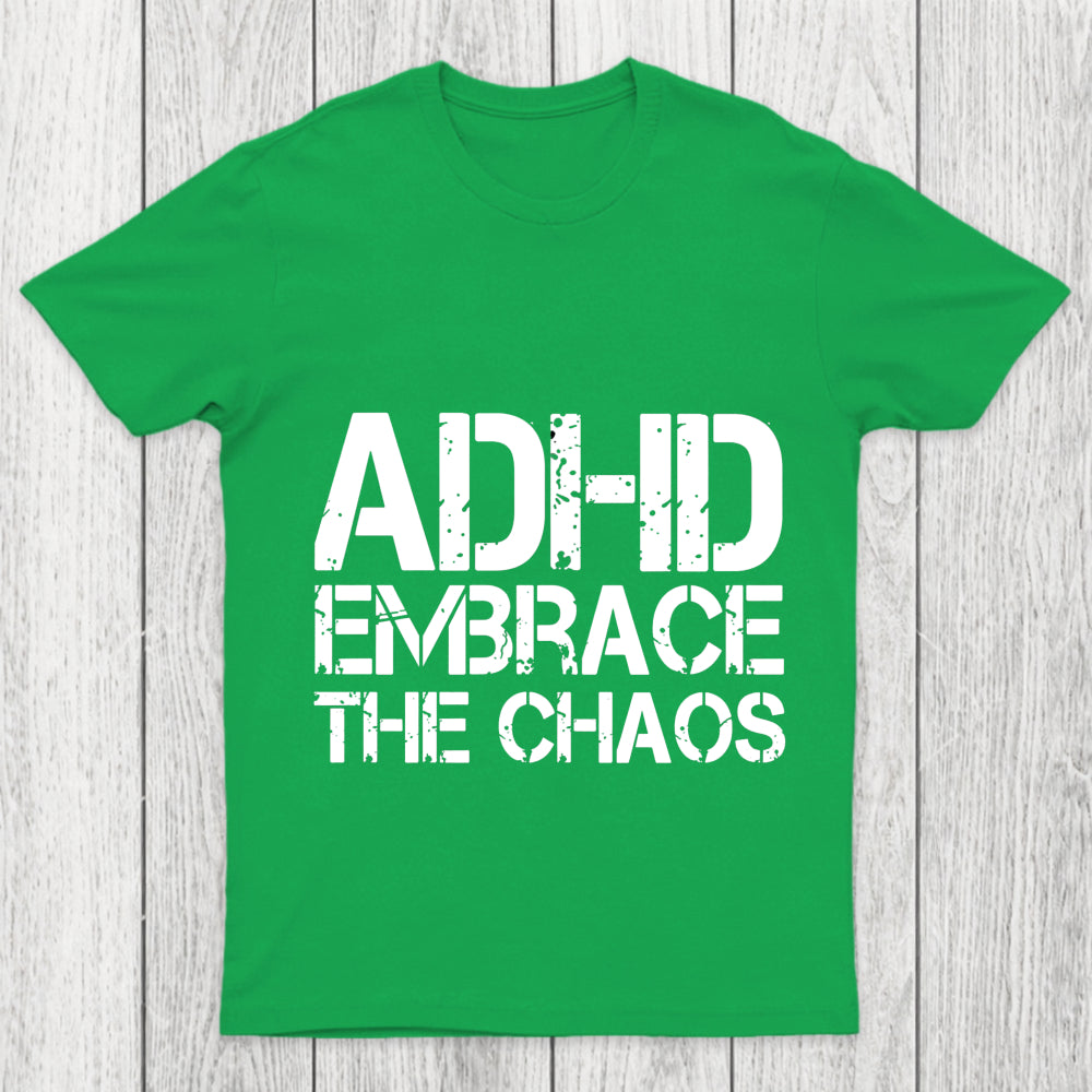 Adhd Funny Quotes Chicluma T Shirt