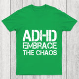 Adhd Funny Quotes Chicluma T Shirt