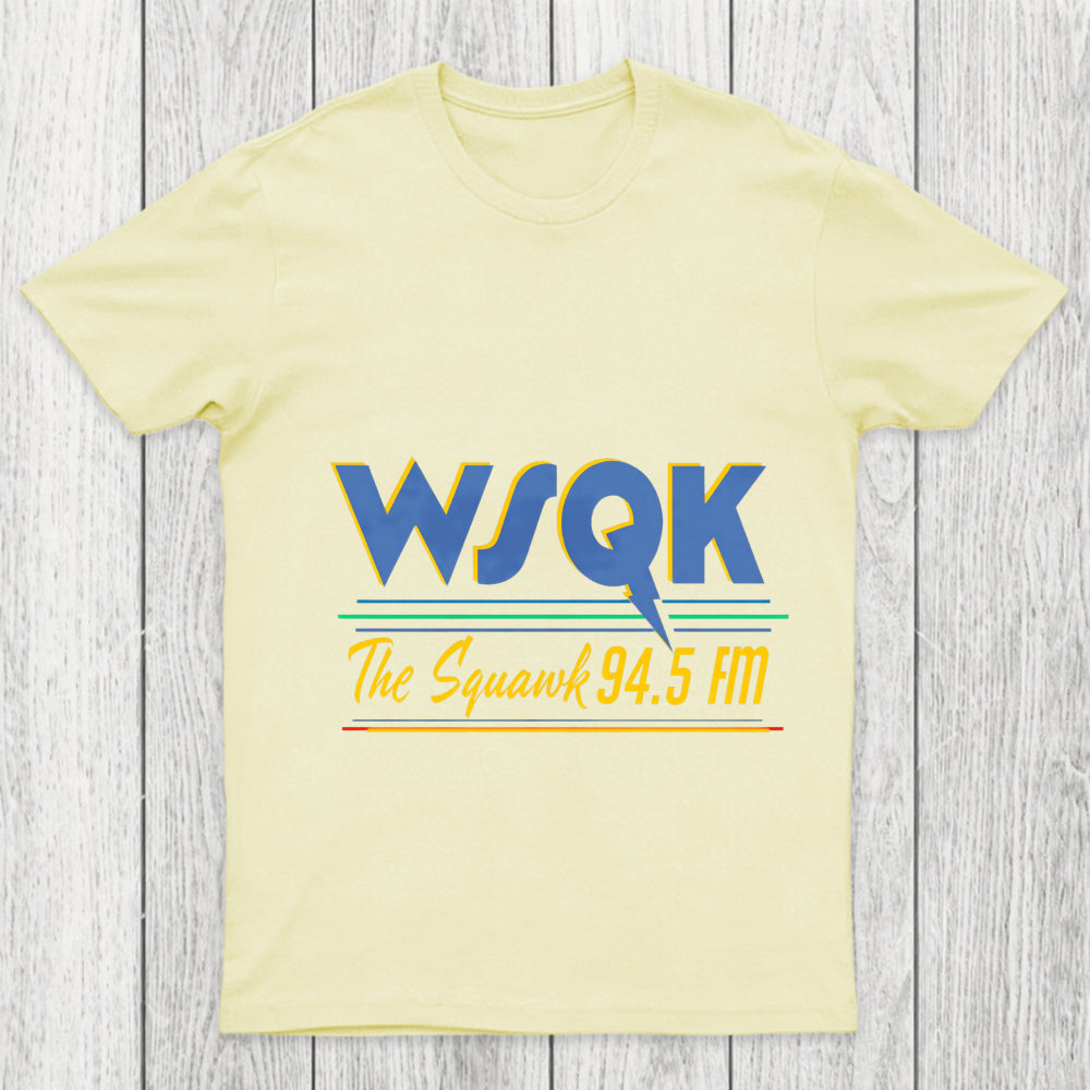 Wsqk The Squawk 94.5 Fm Chicluma T Shirt