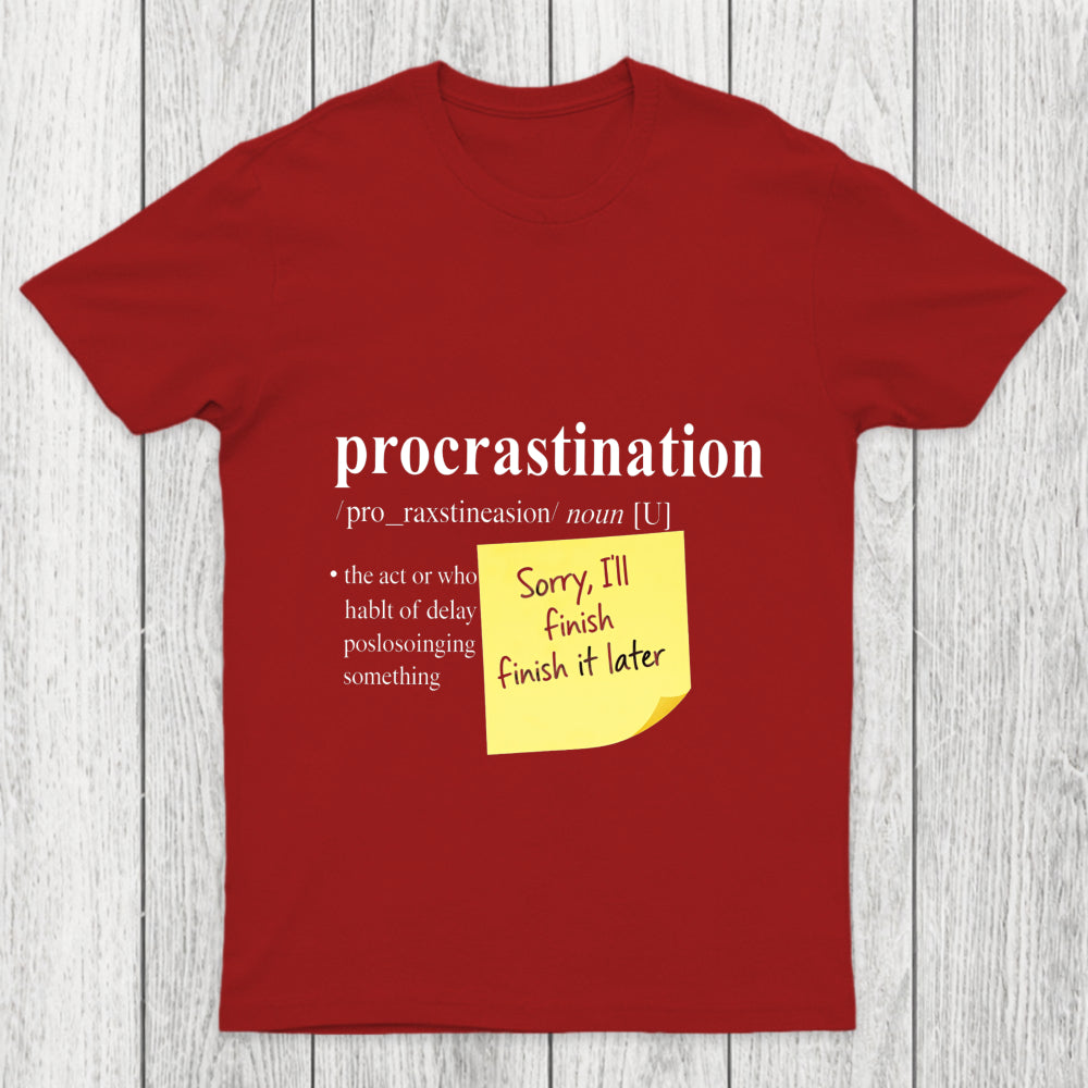 Nah I'll Do It Later Chicluma T Shirt