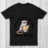 Stay Weird Possum Chicluma T Shirt