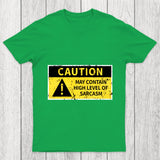High Level Sarcasm Chicluma T Shirt