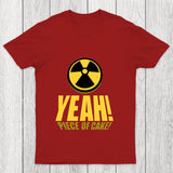 Yeah  Piece Of Cake Tee Chicluma T Shirt