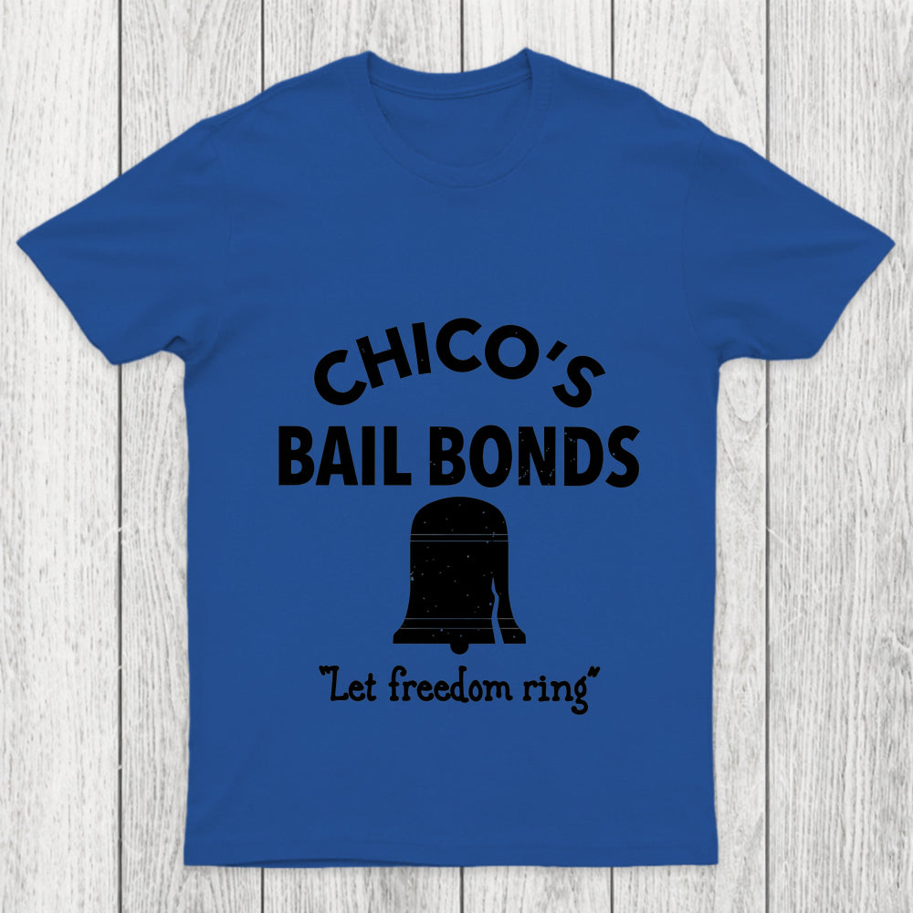 Chico S Bail Bonds Chicluma T Shirt