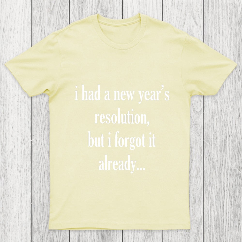 New Year'S Resolution Chicluma T Shirt