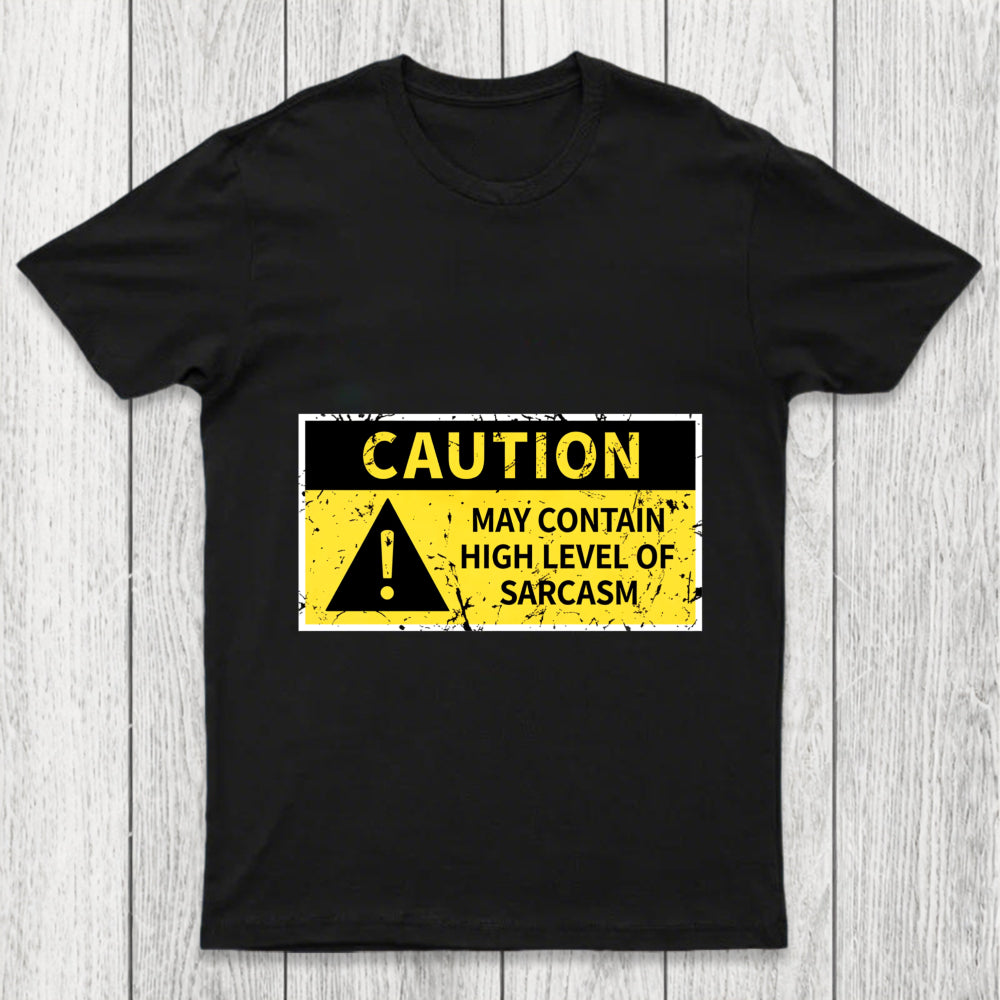 High Level Sarcasm Chicluma T Shirt