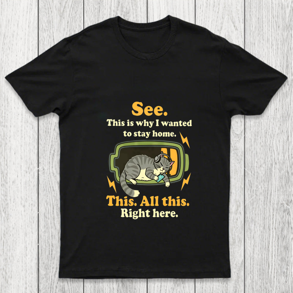 Stay Home Funny Chicluma T Shirt
