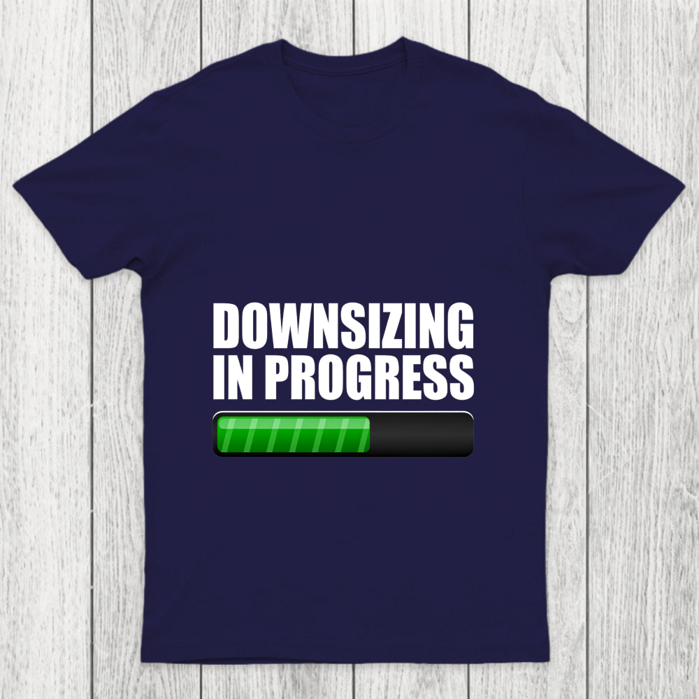 Downsizing In Progress Chicluma T Shirt