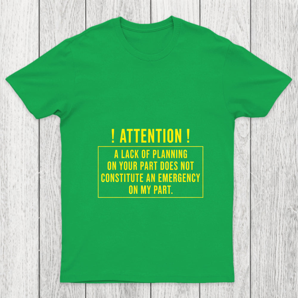 Lack Of Planning Chicluma T Shirt