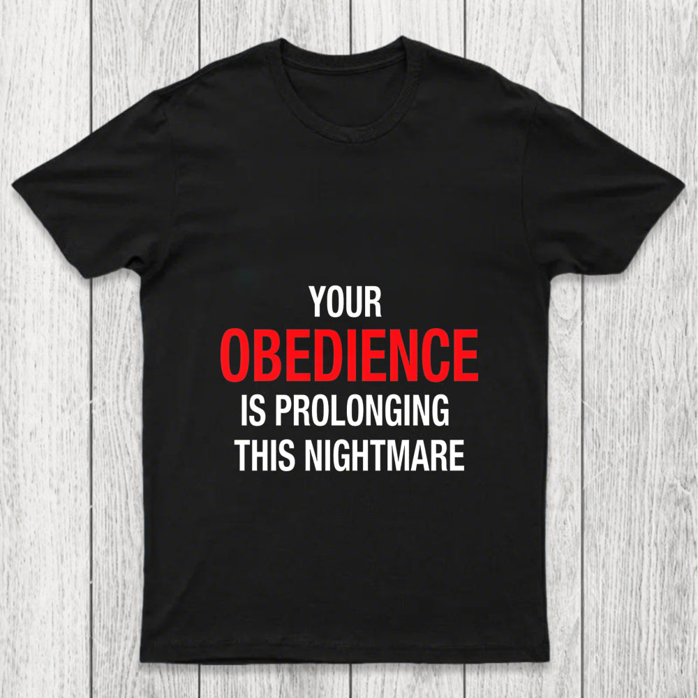 Your Obedience Chicluma T Shirt