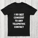 No Telepathy Chicluma T Shirt
