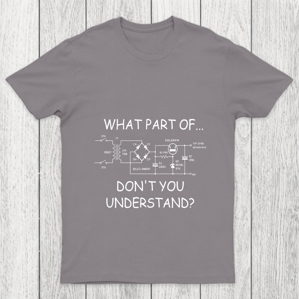 What Part Dont You Understand Chicluma T Shirt
