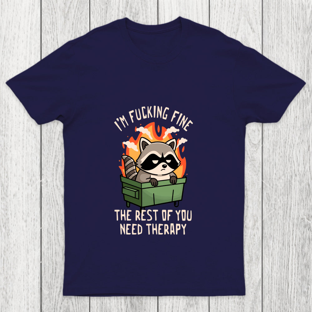 The Rest Of You Need Therapy Chicluma T Shirt